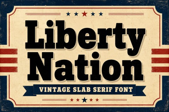 Command Attention with the Liberty Nation Typeface