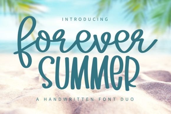 Forever Summer: A Sweet & Versatile Font Duo