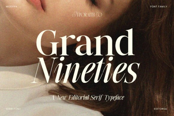 Grand Nineties: A Modern Serif for Editorial Elegance